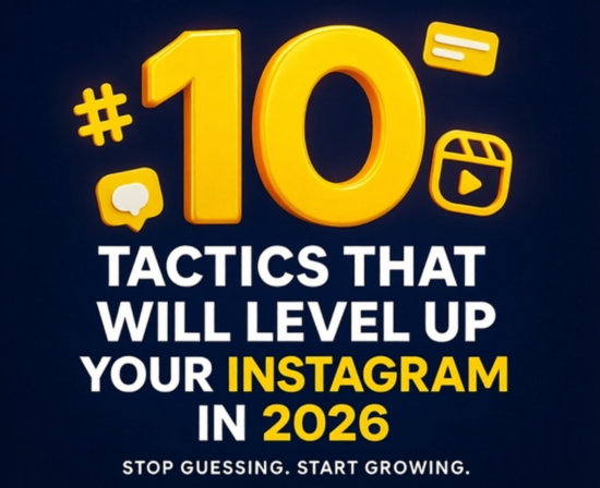 10 CONFIRMED INSTAGRAM CONTENT TACTICS THAT WILL DRIVE  INTENSE  PROGRESS IN 2026